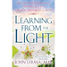 Learning from the Light: Pre-Death Experiences, Prophecies, and Angelic Messages of Hope
