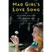 Mad Girl's Love Song: Sylvia Plath and Life Before Ted