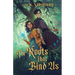 The Roots That Bind Us