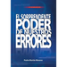 El Sorprendente Poder de Nuestros Errores: Un Manual Para La Vida
