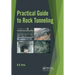 Practical Guide to Rock Tunneling