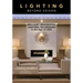 Lighting Beyond Edison: Brilliant Residential Lighting Techniques in the Age of LEDs