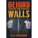 Behind the Walls: Fifty Two Weeks and Counting