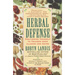 Herbal Defense: Positioning Yourself to Triumph Over Illness and Aging