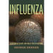 Influenza: A Century of Science and Public Health Response