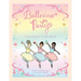Ballerina Party Coloring & Craft Book