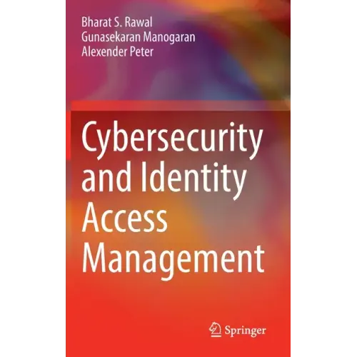 Cybersecurity and Identity Access Management