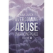 Overcoming Abuse Embracing Peace Vol III