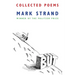 Collected Poems of Mark Strand
