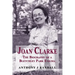 Joan Clarke: The Biography of a Bletchley Park Enigma