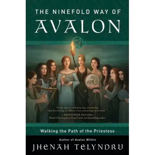 The Ninefold Way of Avalon: Walking the Path of the Priestess