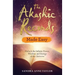 The Akashic Records Made Easy: Unlock the Infinite Power, Wisdom and Energy of the Universe
