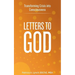 Letters to God: Transforming Crisis into Consciousness