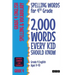 Spelling Words for 4th Grade: 2,000 Words Every Kid Should Know (Grade 4 English Ages 9-10)