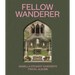 Fellow Wanderer: Isabella Stewart Gardner's Travel Albums