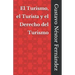 El Turismo, el Turista y el Derecho del Turismo