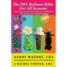 The DIY Balloon Bible For All Seasons: How To Wow Your Friends & Impress Your Relatives WIth Amazing, Easy Balloon Decorations