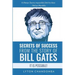 Secrets of Success from the Story of Bill Gates: It is Possible
