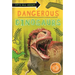 It's All About... Dangerous Dinosaurs: Everything You Want to Know about These Prehistoric Giants in One Amazing Book