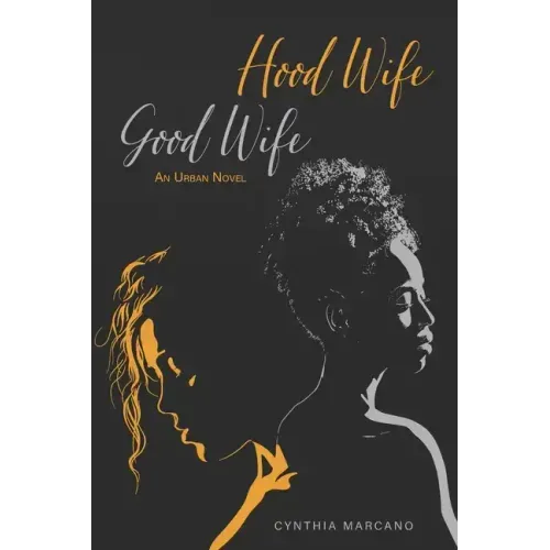 Hood Wife, Good Wife