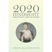 2020 Hindsight: Looking Back at a Road Less Traveled