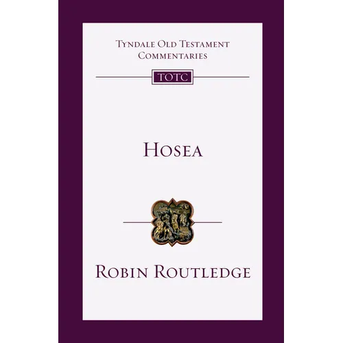 Hosea: An Introduction and Commentary Volume 24