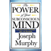 The Power of Your Subconscious Mind
