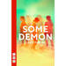 Some Demon