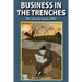 Business in the Trenches