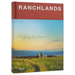 Ranchlands: From the Land, for the Land