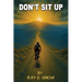 Don't Sit Up