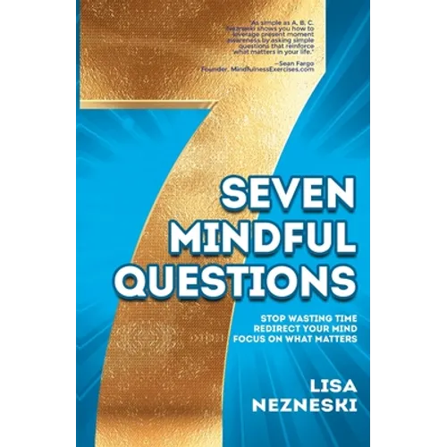 Seven Mindful Questions