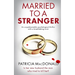 MARRIED TO A STRANGER an unputdownable psychological thriller with a breathtaking twist