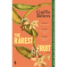 The Rarest Fruit