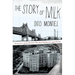 The Story of Milk