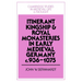 Itinerant Kingship and Royal Monasteries in Early Medieval Germany, C.936 1075