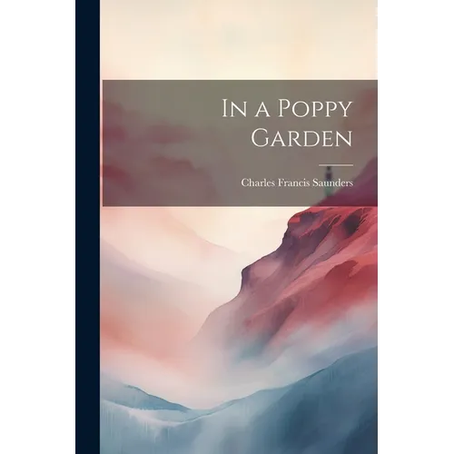 In a Poppy Garden
