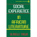 Social Experience in African Literature