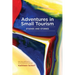 Adventures in Small Tourism: Studies and Stories