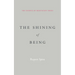 The Shining of Being (The Essence of Meditation Series)