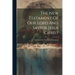 The New Testament Of Our Lord And Savior Jesus Christ: Translated Into The Choctaw Language