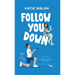 Follow You Down