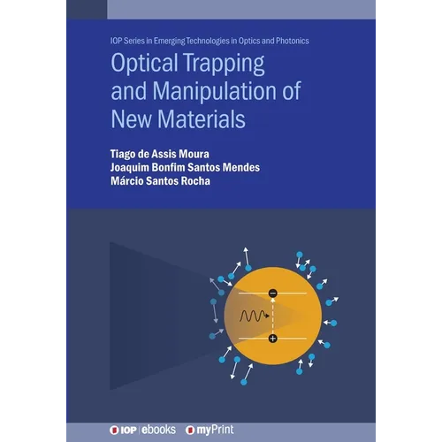 Optical Trapping and Manipulation of New Materials