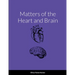 Matters of the Heart and Brain