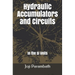 Hydraulic Accumulators and Circuits: In the SI Units