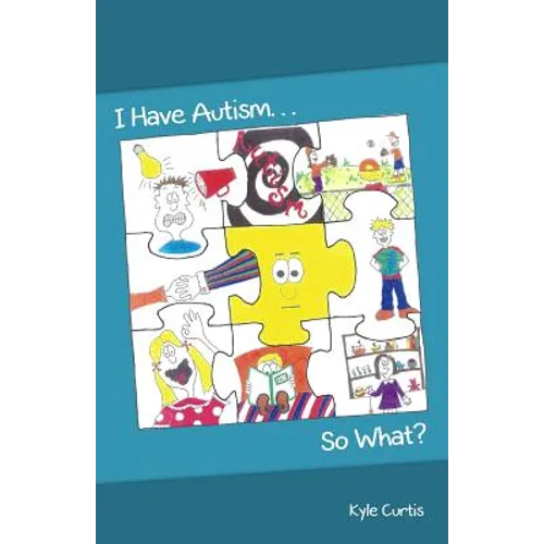 I Have Autism... So What?
