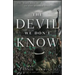 The Devil We Don't Know: The Dark Side of Revolutions in the Middle East