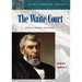 The Waite Court: Justices, Rulings, and Legacy