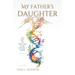 My Father's Daughter