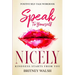 Positive Self-Talk Workbook: Speak To Yourself Nicely - Kindness Starts From You